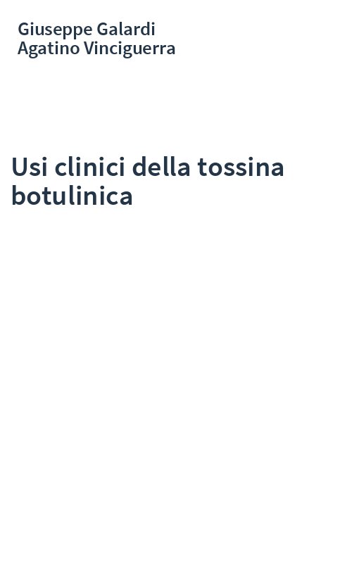 Usi clinici della tossina botulinica