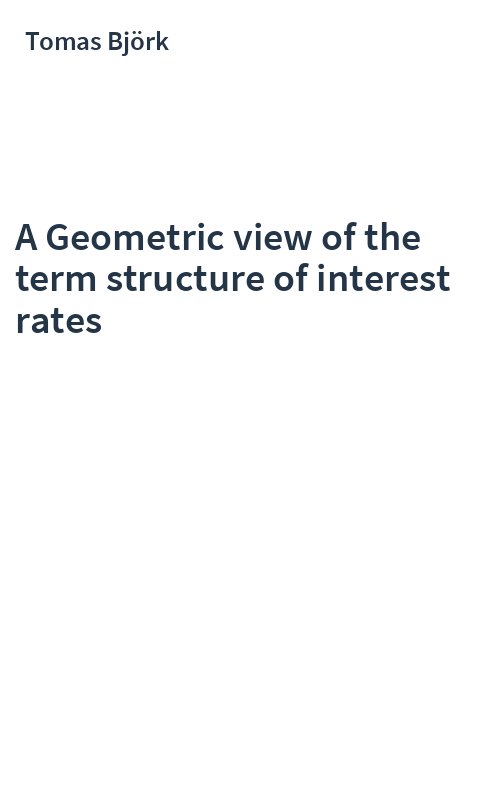 A Geometric view of the term structure of interest rates