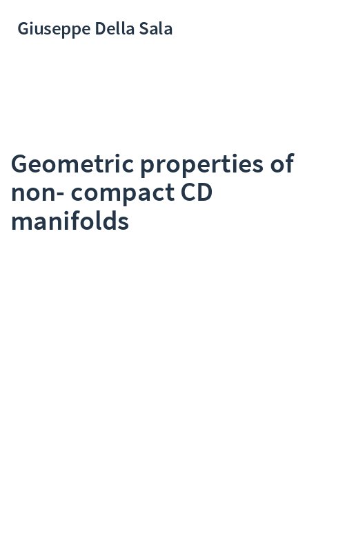 Geometric properties of non-compact CD manifolds