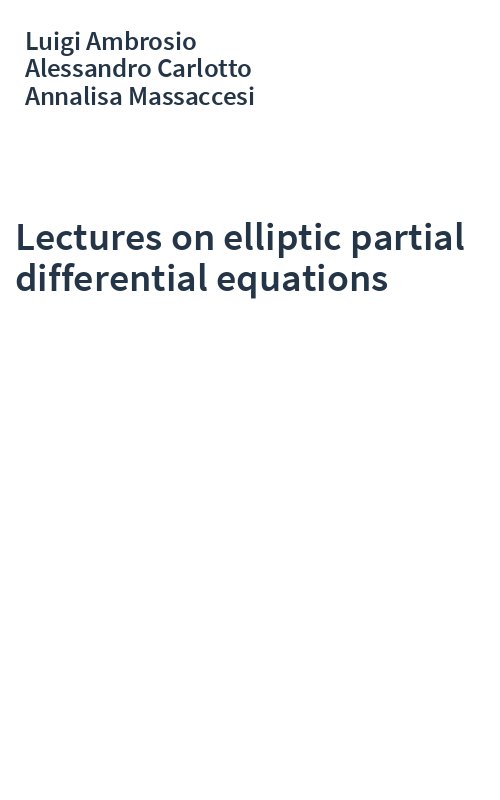 Lectures on elliptic partial differential equations