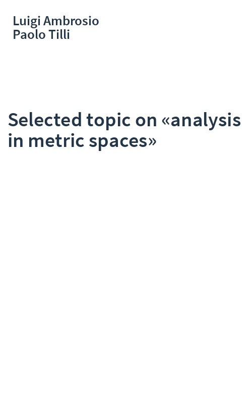Selected topic on «analysis in metric spaces»