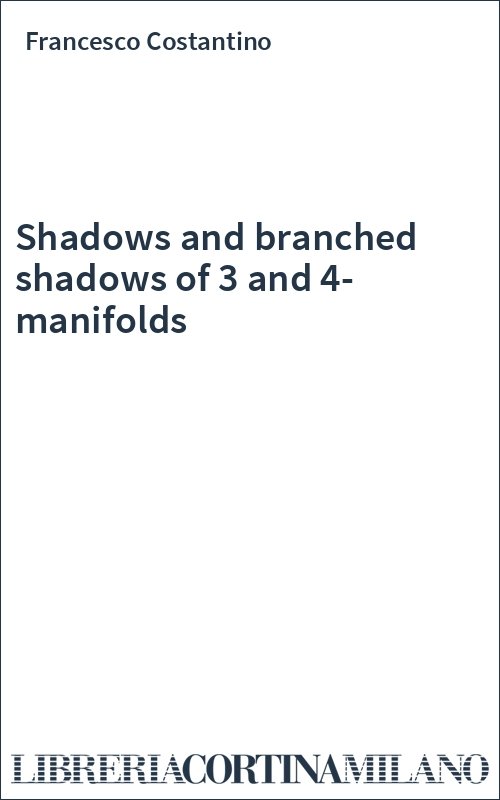 Shadows and branched shadows of 3 and 4-manifolds