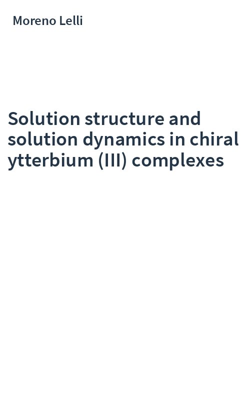 Solution structure and solution dynamics in chiral ytterbium (III) complexes