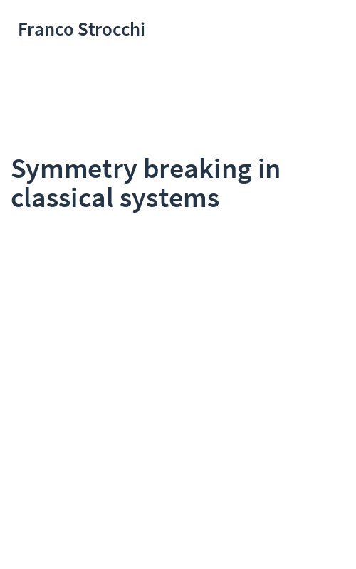 Symmetry breaking in classical systems
