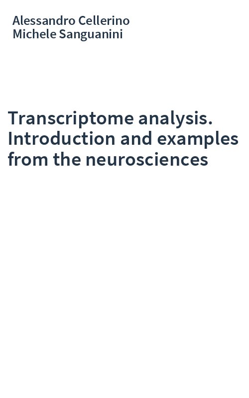 Transcriptome analysis. Introduction and examples from the neurosciences