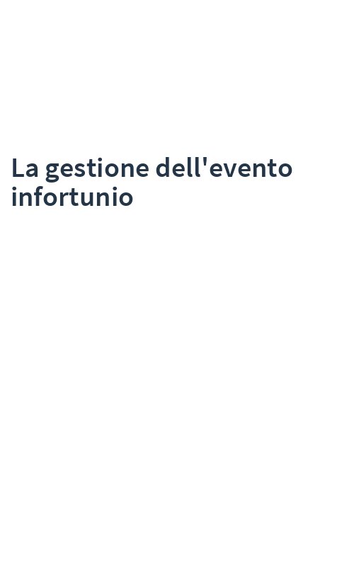 La gestione dell'evento infortunio
