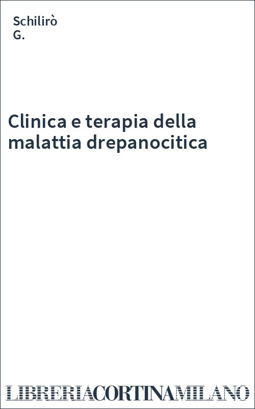 Clinica e terapia della malattia drepanocitica