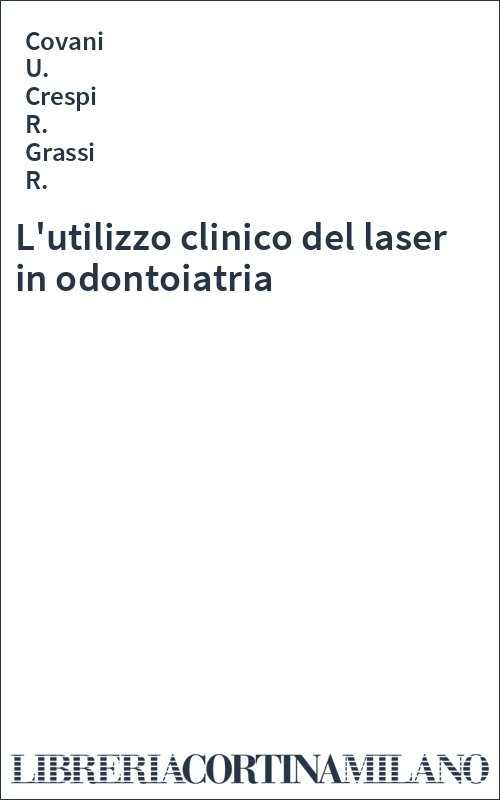L'utilizzo clinico del laser in odontoiatria