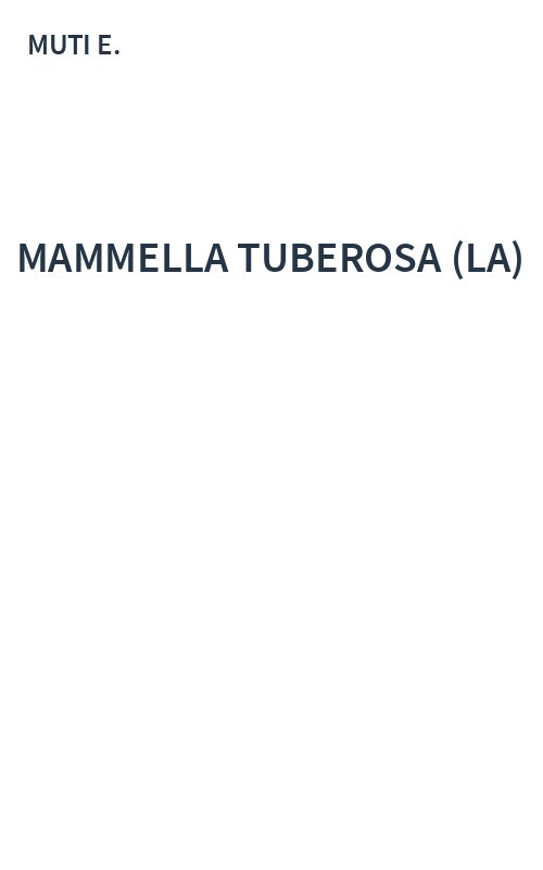 MAMMELLA TUBEROSA (LA)