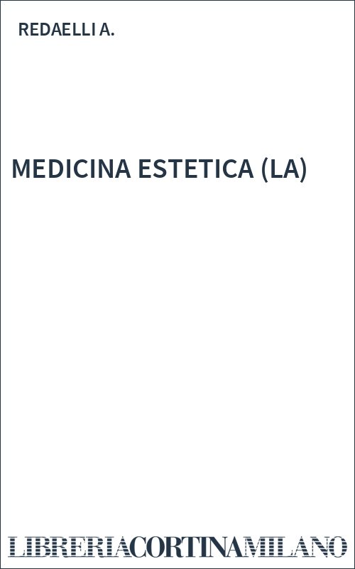 MEDICINA ESTETICA (LA)