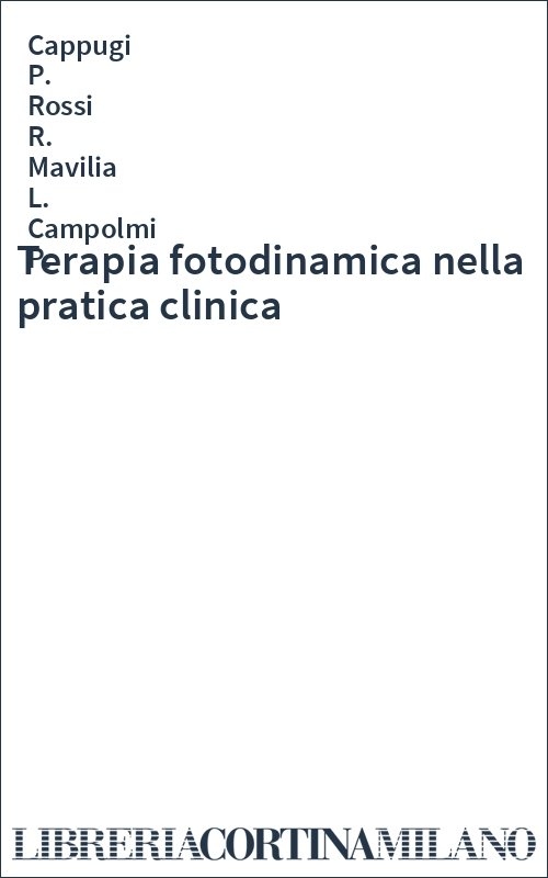 Terapia fotodinamica nella pratica clinica