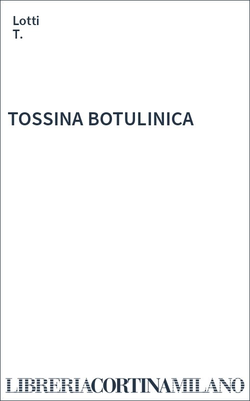 TOSSINA BOTULINICA