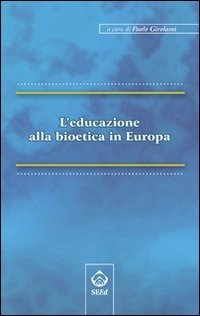 L'educazione alla bioetica in Europa