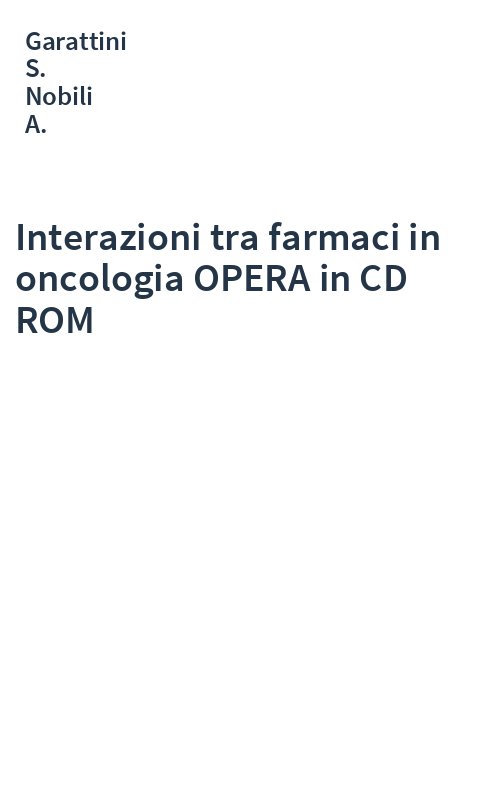 Interazioni tra farmaci in oncologia OPERA in CD ROM
