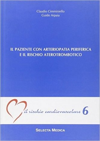 Il paziente con arteriopatia periferica e il rischio aterotrombotico