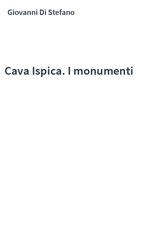 Cava Ispica. I monumenti