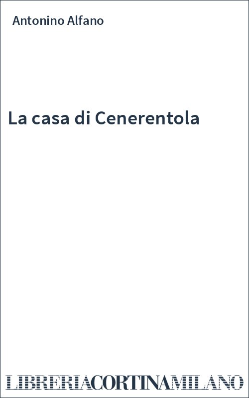 La casa di Cenerentola