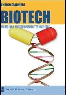 Biotech medicina e trasferimento tecnologico