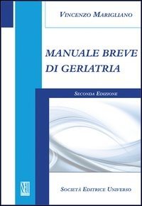 Manuale breve di geriatria
