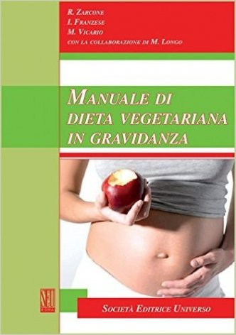 Manuale di dieta vegetariana in gravidanza