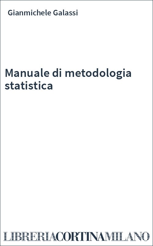 Manuale di metodologia statistica