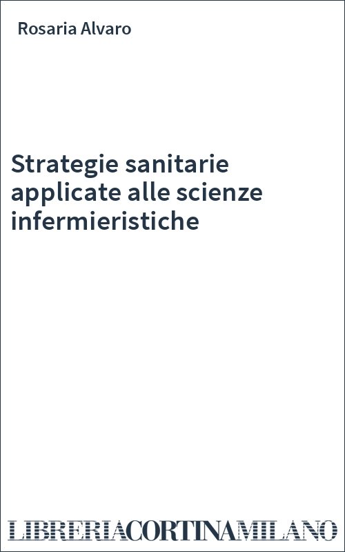 Strategie sanitarie applicate alle scienze infermieristiche