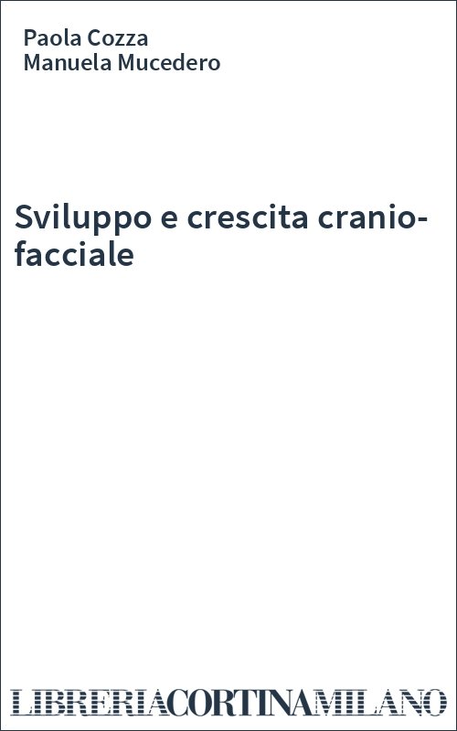 Sviluppo e crescita cranio-facciale