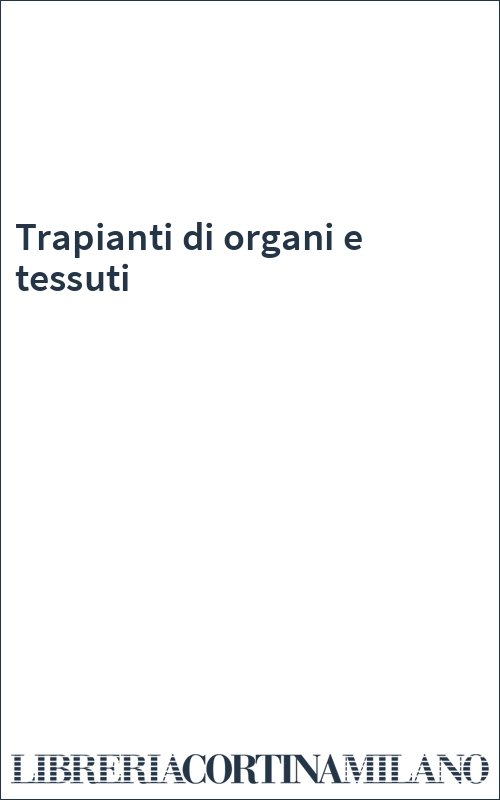 Trapianti di organi e tessuti