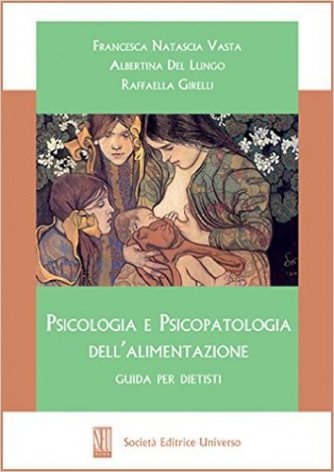 Psicologia e psicopatologia dell'alimentazione guida per dietisti