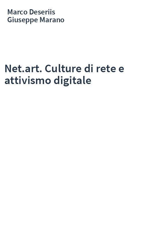 Net.art. Culture di rete e attivismo digitale