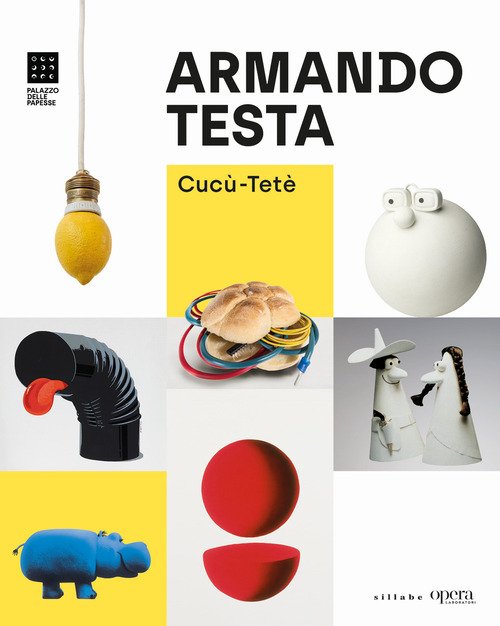 Armando Testa. Cucù-Tetè. Ediz. italiana e inglese