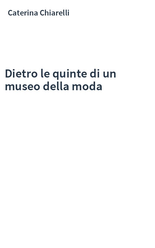 Dietro le quinte di un museo della moda