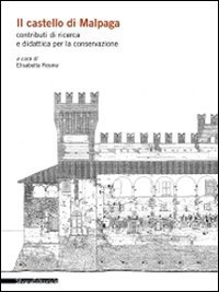 Il castello di Malpaga. Contributi di ricerca e didattica