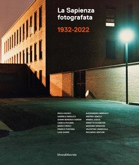 La Sapienza fotografata 1932-2022