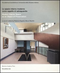 Lo spazio interno moderno come oggetto di salvaguardia