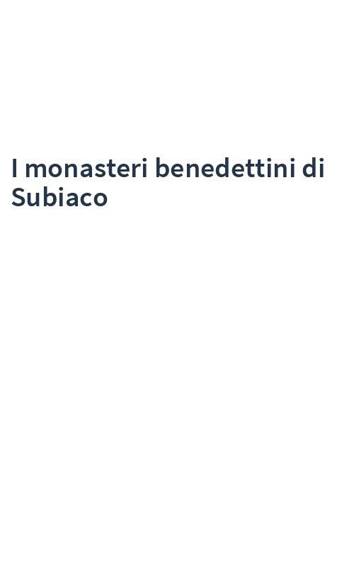 I monasteri benedettini di Subiaco