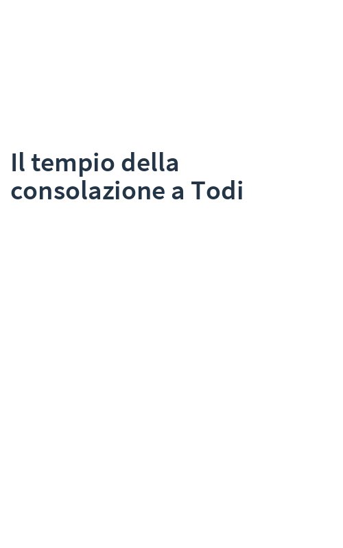Il tempio della consolazione a Todi