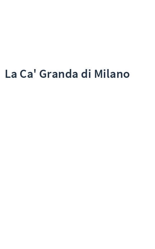 La Ca' Granda di Milano