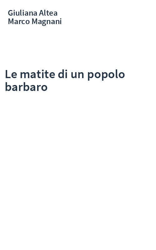 Le matite di un popolo barbaro