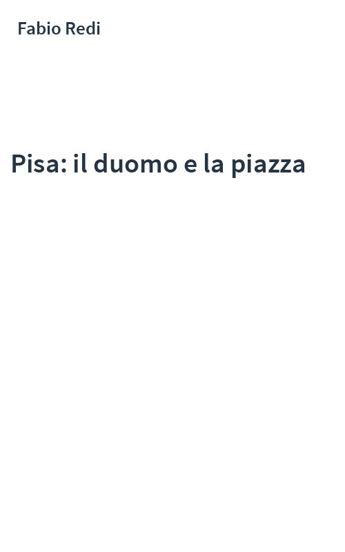 Pisa: il duomo e la piazza