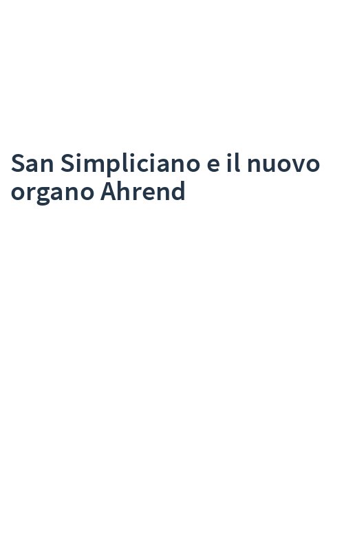 San Simpliciano e il nuovo organo Ahrend