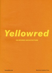 Yellowred on reused architecture
