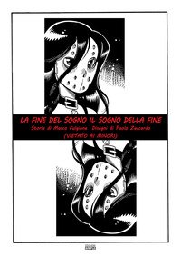 La fine del sogno. Il sogno della fine (vietato ai minori)