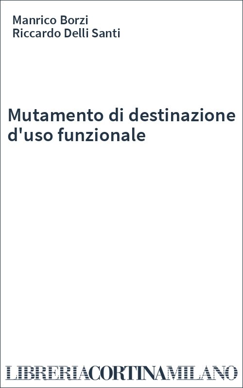 Mutamento di destinazione d'uso funzionale