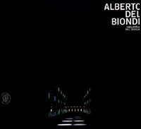 Alberto Del Biondi. Industria del design. Ediz. italiana e inglese