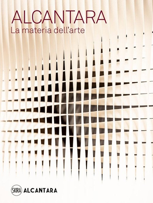 Alcantara. La materia dell'arte