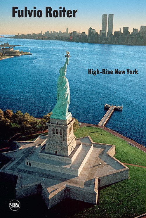 Fulvio Roiter. High-Rise New York