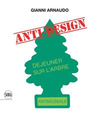 Gianni Arnaudo anti design