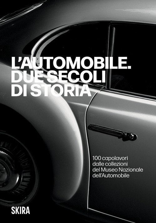 L'automobile: due secoli di storia