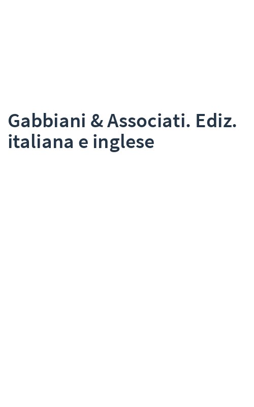 Gabbiani & Associati. Ediz. italiana e inglese